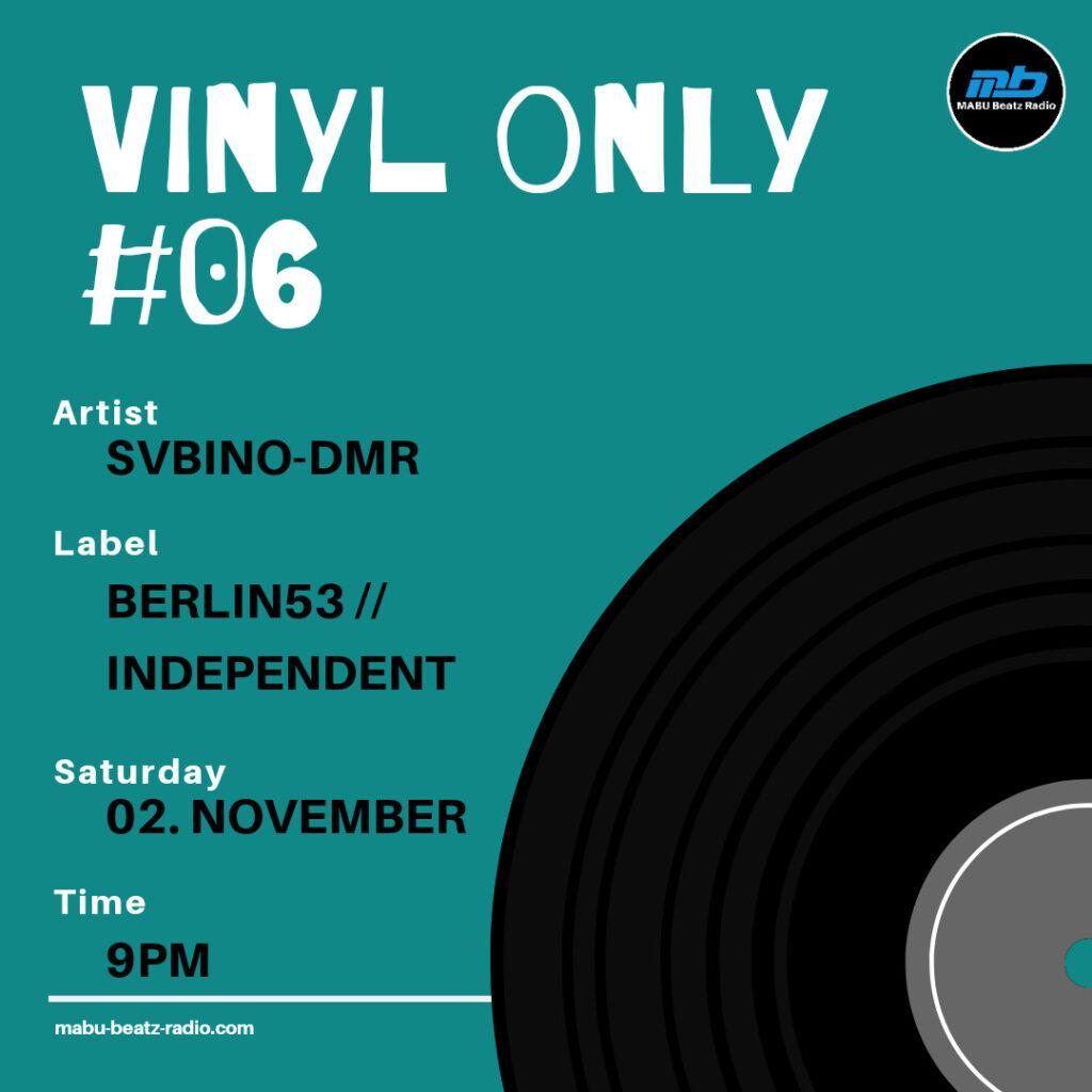 Vinyl Only #06 mixed by SVBINO-DMR