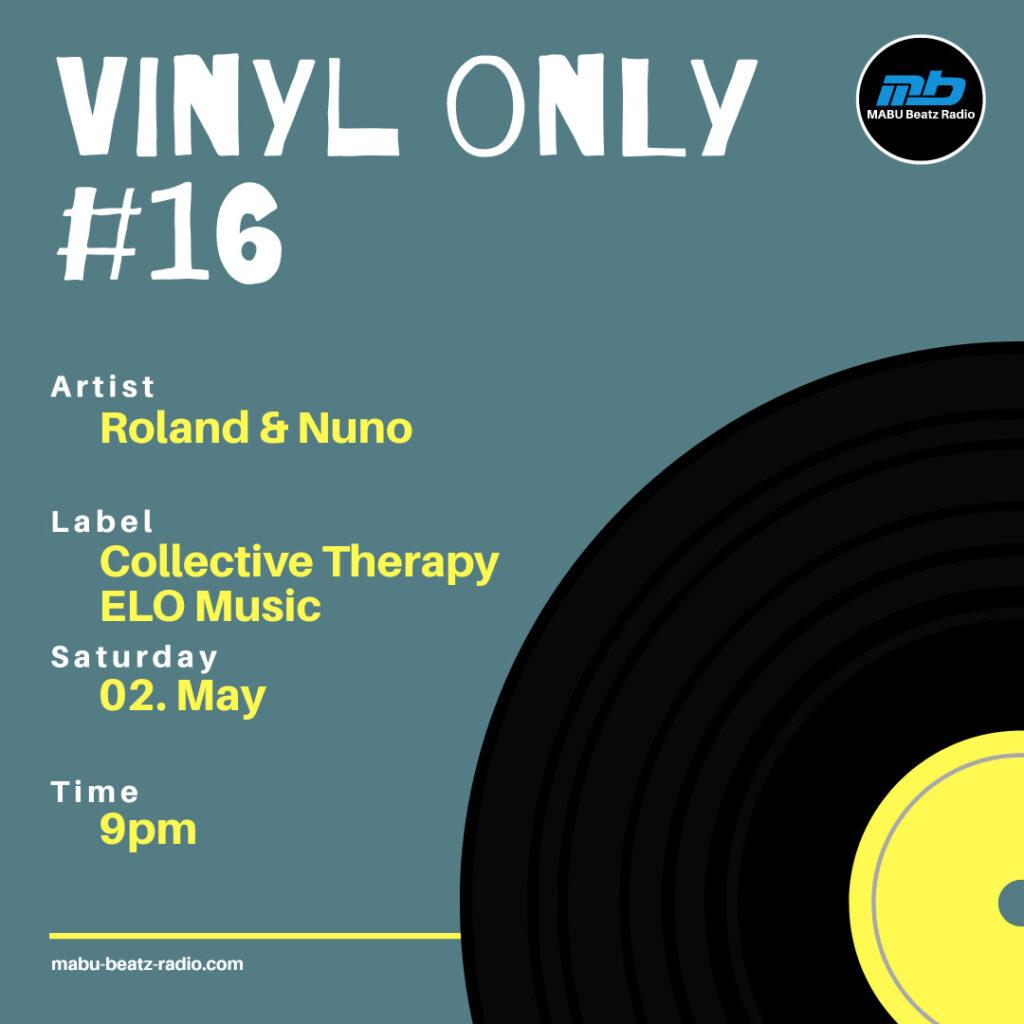 Vinyl Only #16 mixed by Roland'Sousa b2b Nuno